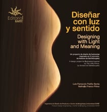 Diseñar con luz y sentido - Desingning with Light and Meaning