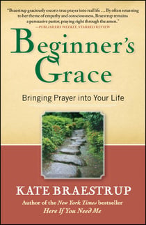 Beginner's Grace - Bringing Prayer to Life