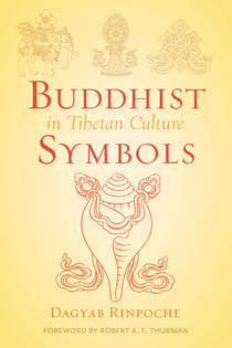 Buddhist Symbols in Tibetan Culture - An Investigation of the Nine Best-Known Groups of Symbols