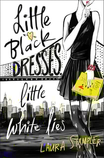 Little Black Dresses, Little White Lies