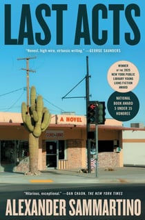Last Acts - A Novel