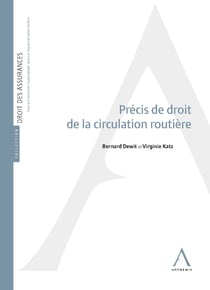 Précis de droit de la circulation routière - Droit des assurances