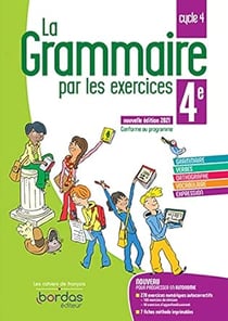 La grammaire par les exercices 4ᵉ 2021
