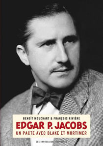 Edgar P. Jacobs - Un pacte avec Blake et Mortimer