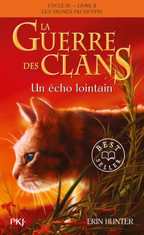 La guerre des clans - cycle 4 - les signes du destin Tome 2 : un écho lointain