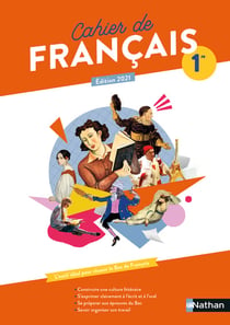 Cahier de français - 1re : cahier de l'élève (édition 2021)