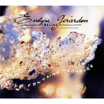La fontaine troublée - CD