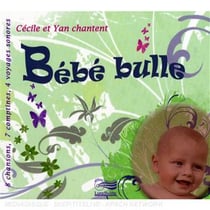 Bébé bulle - CD