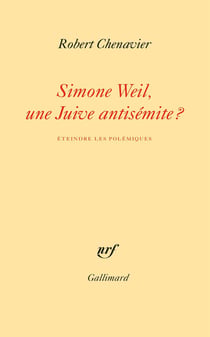 Simone Weil, une juive antisémite ? éteindre les polémiques