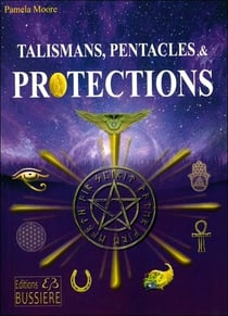 Talismans, pentacles et protection