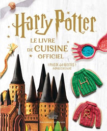 Harry Potter : le livre de cuisine officiel