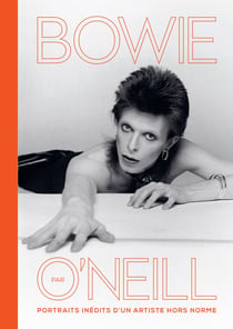 Bowie par O'Neill : portraits inédits d'un artiste hors norme