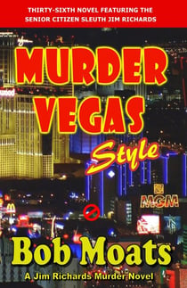 Murder Vegas Style - Jim Richards Murder Novels, #36