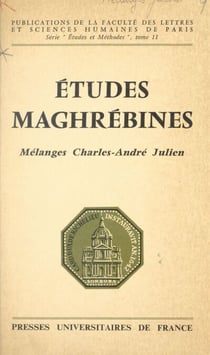 Études maghrébines - Mélanges Charles-André Julien
