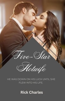 Five-Star Hotwife - Five-Star Hotwife, #1