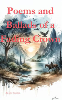 Poems and Ballads of a Fading Crown