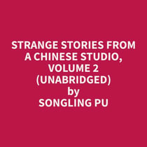 Strange Stories from a Chinese Studio, Volume 2 (Unabridged)
