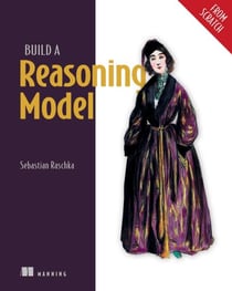 Build a Reasoning Model (From Scratch)