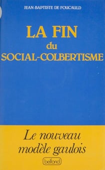 La Fin du social-colbertisme