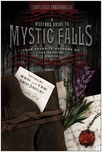 A Visitor's Guide to Mystic Falls - Your Favorite Authors on The Vampire Diaries