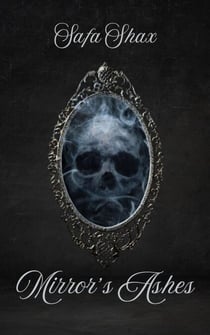 Mirror's Ashes