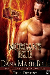 Morgan's Fate - True Destiny, #4