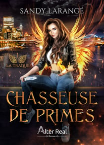 La traque - Chasseuse de primes, T1
