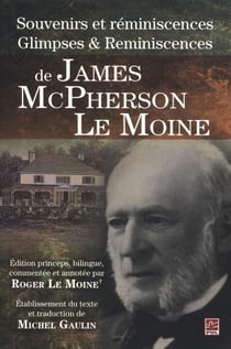 Souvenirs et réminiscences/Glimpses & Reminiscences