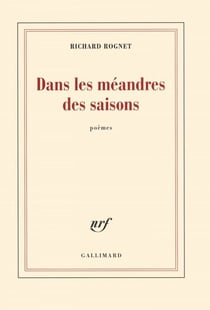 Dans les méandres des saisons