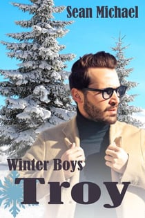 Winter Boys: Troy - Winter Boys, #3