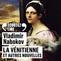 La Vénitienne et autres nouvelles - La Vénitienne, Bonté, Le rasoir, Le voyageur et Musique