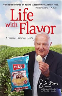 Life With Flavor - A Personal History of Herr's