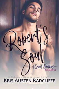Robert's Soul - Quidell Brothers, #3