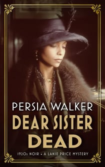 Dear Sister Dead - A Lanie Price Mystery