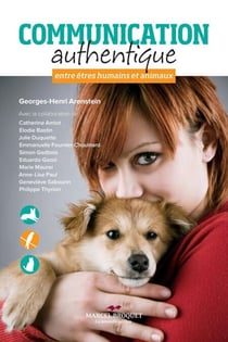 Communication authentique - entre êtres humains et animaux