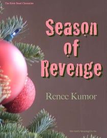Season of Revenge - The River Bend Chronicles, #7