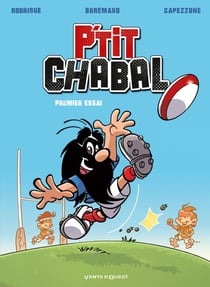 P'tit Chabal - Tome 01 - Premier essai