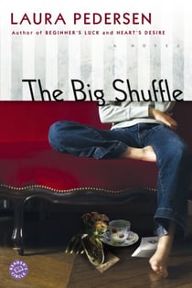 The Big Shuffle - A Novel