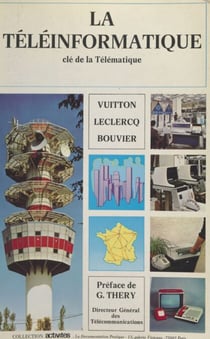 La téléinformatique - Clé de la télématique