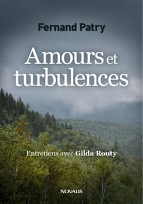 Amours et turbulences - Entretiens avec Gilda Routy