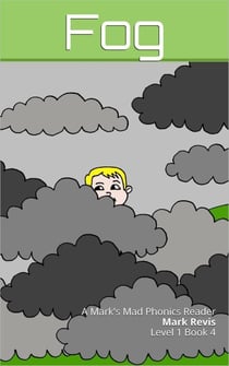 Fog - Mark’s Mad Phonics, #4