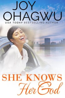 She Knows Her God - She Knows Her God, #1