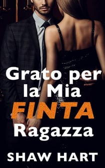 Grato per la Mia FINTA Ragazza