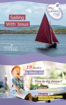 Sailing With Jesus - My Weekly Milk, #18