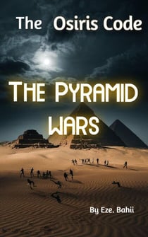 Osiris Code: The Pyramid Wars - Osiris Code, #3