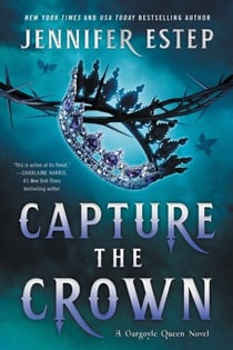 Capture the Crown - A Novel