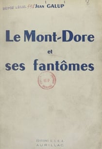 Le Mont-Dore et ses fantômes