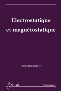 Électrostatique et magnétostatique