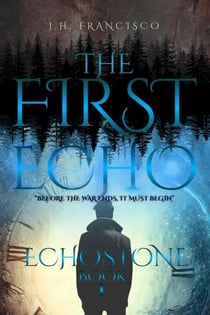 The First Echo - EchoStone, #1
