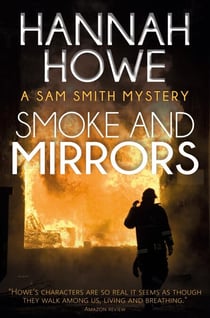 Smoke and Mirrors - Sam Smith Mysteries, #9